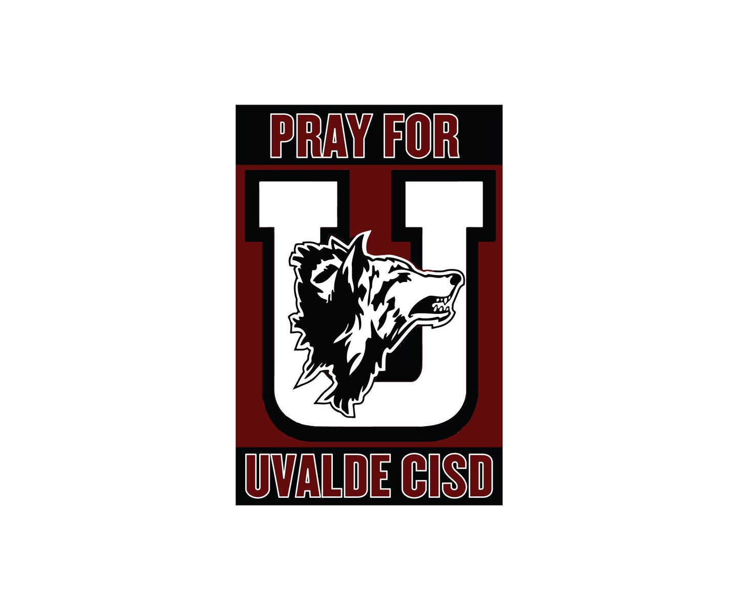 Pray for Uvalde CISD Sticker Decal Robb Elementary School Shooting Victims