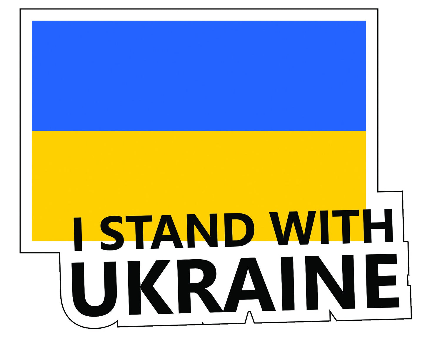 Ukraine Flag I Stand with Ukraine Sticker Decal / Russia Invasion / Anti War / Say No to War / Pray for Ukraine and Ukrainians / World Peace